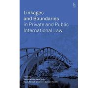 Linkages And Boundaries In Private And Public International Law