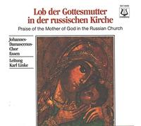 Linke - Praise Mother of God in The Russian Church