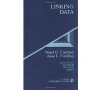 Linking Data, Qualitative Research Methods Jane Fielding, Nigel Fielding (Auteur)