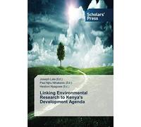 Linking Environmental Research To Kenya's Development Agenda