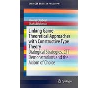 Linking Game-Theoretical Approaches With Constructive Type Theory
