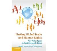 Linking Global Trade and Human Rights - Cambridge University Press - Cambridge University Press - Livre en Anglais - Paperback Cambridge University PressCambridge University Press (Auteur)