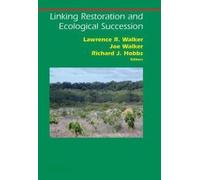 Linking Restoration And Ecological Succession