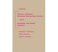 Linking The U.S. National Technical Information Service With Academic And Public Libraries