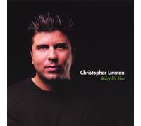 Linman, Christopher - Baby Its You