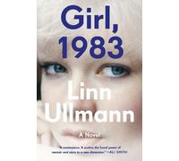Linn Ullmann Girl, 1983 (Relié)