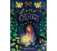 Linn und das Flüstern der Finsternis Magisches Abenteuerbuch ab 10 über Freundschaft, Mut und Naturgeheimnisse - Anne Becker - Thienemann Verlag - ebook (ePub) - Livre