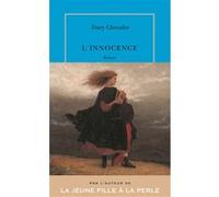 L'innocence Tracy Chevalier (Auteur), Marie-Odile Fortier-Masek (Traduction)