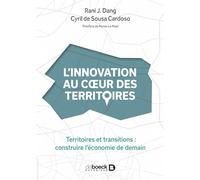 L'innovation au cœur des territoires: Territoires et transitions : construire l’économie de demain