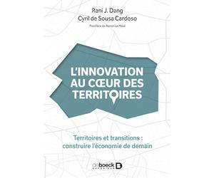 L'innovation au cœur des territoires: Territoires et transitions : construire l’économie de demain
