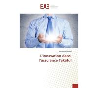 L'Innovation dans l'assurance Takaful - Koudama Zeroual - Universitaires Europeennes - broché - Etude
