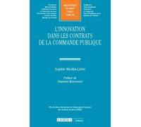 L'innovation dans les contrats de la commande publique - Sophie Meslin-Lière - Lgdj - broché - Etude