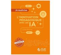 Lucie Dhorne – L'innovation pédagogique avec l'IA – Etude – Broché