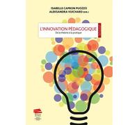 L'innovation pédagogique De la théorie à la pratique - Isabelle Capron Puozzo - Alphil - broché - Etude