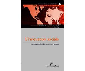L'innovation sociale Principes et fondements d'un concept - emmanuelle Besancon - L'harmattan - broché - Etude