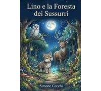 Lino e la foresta dei sussurri