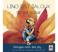Lino est jaloux de sa soeur: Comment gérer les colères et rivalités dans la fratrie ?