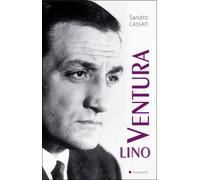 Lino Ventura - Sandro Cassati - City - broché - Biographie
