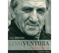 Lino Ventura: Une leçon de vie
