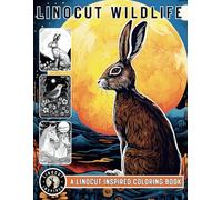 Linocut Wildlife Coloring Book: 40 Linocut Print Style Inspired Coloring Pages of Animals and Birds with White and Black Backgrounds