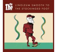The The – Linoleum Smooth to the Stockinged Foot – EP – Vinyle 7" – Édition limitée
