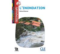 L'inondation - Niveau A2 - Lecture Découverte - Livre + Audio téléchargeable