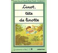 Linot-tete de linotte: TETE DE LINOTTE