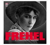 Fréhel : L'inoubliable Oubliée