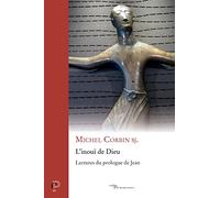 L'inouï de Dieu - Lectures du prologue de Jean
