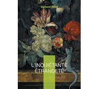 L'inquiétante étrangeté: Essai & psychanalyse freudienne