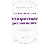 Michel De M'uzan – L'inquiétude permanente – Suivi de glossaire – Broché
