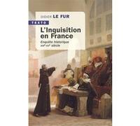 L'Inquisition en France Didier Le Fur (Auteur)