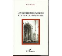 L'inquisition espagnole et l'exil des Marranes