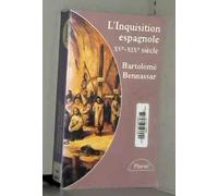 L'Inquisition espagnole: XVe-XIXe siècles