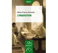 L'Inquisition - Marie-France Schmidt - Que Sais-Je - Poche - Essai