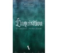 L'Inquisition : ses origines et sa procédure - Célestin Douais - Voxgallia - broché - Essai