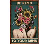 LINQWkk Plaque en métal rétro avec inscription « Be Kind To Your Mind » - Décoration murale en forme de tête de fleur - Pour la maison, la cuisine, le bar, le café - 30,5 x 20,3 cm