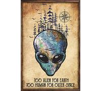 LINQWkk Plaque murale vintage en métal UFO Too Alien For Earth Too Human For Outer Space - Décoration murale moderne - 20,3 x 30,5 cm