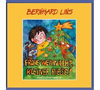Lins Bernhard - Frohe Weihnacht,Kleiner Riese