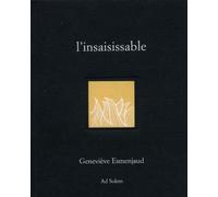 L'Insaisissable - Geneviève Esmenjaud - Ad Solem - broché - Livre