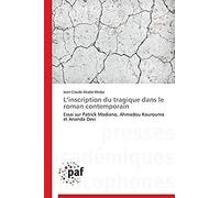 L'inscription Du Tragique Dans Le Roman Contemporain