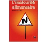 L'insécurité Alimentaire - Problèmes De Bactéries