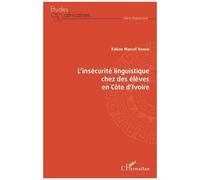 L'insécurité Linguistique Chez Des Élèves En Côte D'ivoire