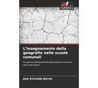 L'insegnamento della geografia nelle scuole comunali: Un approccio all'insegnamento della geografia nei primi anni della scuola primaria
