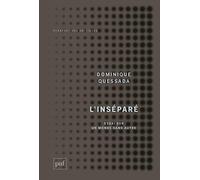 L'inséparé. Essai sur le monde sans Autre