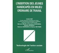 L'insertion Des Jeunes Handicapés En Milieu Ordinaire De Travail