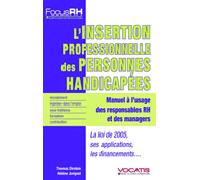 L'insertion professionnelle des personnes handicapées Manuel à l'usage des responsables RH et des managers - Thomas Ehrstein - Studyrama Eds - broché - Etude