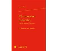 L'Insinuation convertie, Laurent Susini (Auteur), Delphine Denis (Collection dirigée par)