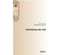 L'insistance du réel Christian Centner (Auteur)