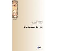 L'insistance du réel - Christian Centner - Eres - broché - Essai